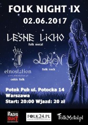 Folk Night IX koncert: Leśne Licho, Lorien, Etnostation w Warszawie - 02-06-2017