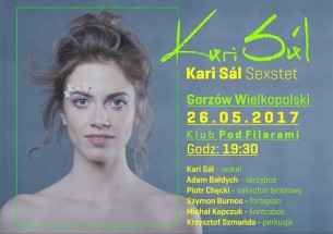 Koncert Kari Sál - Gorzów Wielkopolski - 26-05-2017