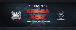 Koncert RapMadeMeDoIt! vol3 - Afu-ra / KĘKĘ / Antone 17.06.17 w Ostrowie Wielkopolskim - 17-06-2017