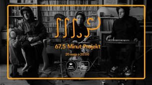 Koncert 67,5 Minut Projekt na Placu Zabaw - Noc Muzeów 2017 w Warszawie - 20-05-2017