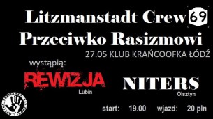 Litzmanstadt Crew Przeciwko Rasizmowi koncerty Rewizja, Niters w Łodzi - 27-05-2017