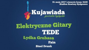 Kujaviada 2017 - Dzień Koncertowy w Bydgoszczy - 19-05-2017