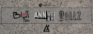 Koncert Tony Muzyki: Ann Wee & We / Bloody Mess / Dollz w Warszawie - 11-06-2017