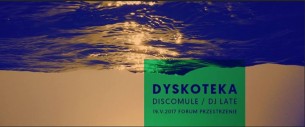 Koncert Dyskoteka w Forum: DiscoMule i Dj Late w Krakowie - 19-05-2017