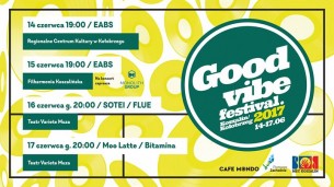 Bilety na Good Vibe Festival 2017 / 14-17.06 / Koszalin-Kołobrzeg