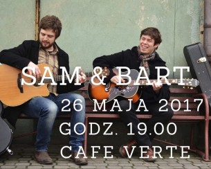 Koncert Sam i Bart w Łodzi - 26-05-2017