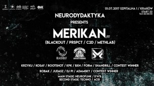 Koncert Neurodydaktyka /w Merikan (Blackout, Prspct, C2D, MethLab) w Krakowie - 01-07-2017