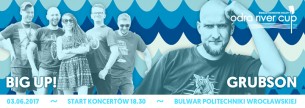 Koncert 03.06 - GrubSon i Big Up! zagrają na Odra River Cup 2017! we Wrocławiu - 03-06-2017