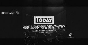 Koncert Today x DJ Soina [Triple Impact] x GKI Familia x DJ Sky w Krakowie - 30-05-2017