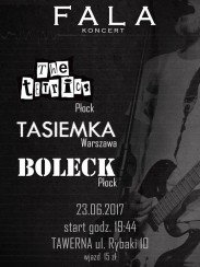 Koncert FALA - pierwsza edycja > zagrają The Tetrics, Tasiemka, Boleck w Płocku - 23-06-2017
