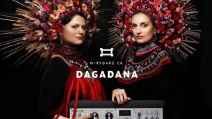 Koncert: Dagadana w Lublinie / Wirydarz CK - 02-06-2017