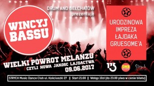 Koncert WiNCYJ BASSU !!!! - Wielki Powrót Melanżu - Urodziny Gruesome'a w Bełchatowie - 09-06-2017