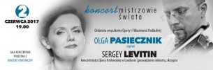 KoncertMistrzowie Świata | Olga Pasiecznik, Sergey Levitin w Białymstoku - 02-06-2017