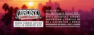 Koncert 20 Urodziny NTK ! Bronx Summer Edition | Kij w Łodzi - 24-06-2017