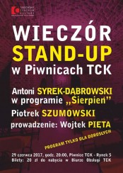 Koncert Stand-up:Antoni Syrek-Dąbrowski"Sierpień", Piotrek Szumowski KDŚ w Tarnowie - 29-06-2017