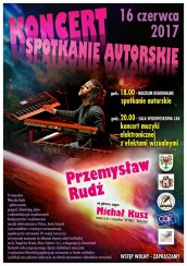 Przemysław Rudź - koncert i spotkanie autorskie w Międzychodzie - 16-06-2017