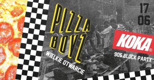 Koncert Otwarcie PIZZA BOYZ & KOKA 90' Block Party w Warszawie - 17-06-2017