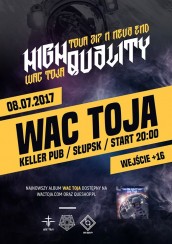 Koncert Wac Toja // Słupsk // HiGH QUALiTY Tour - 08-07-2017