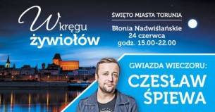 Koncert W kręgu żywiołów - Święto Miasta Torunia w Toruniu - 24-06-2017