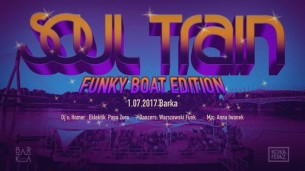 Koncert SOUL TRAIN Tribute na Barce w Warszawie - 01-07-2017