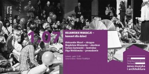 Kujawskie wakacje - koncert dla dzieci w Toruniu - 01-07-2017