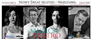 Muzyka i Teatr - Włoski koncert Bossa-Jazz i Spektakl "Rio" w Warszawie - 15-07-2017
