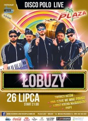 Koncert // Łobuzy // Disco PLAZA Mielno // Wakacje 2017 - 26-07-2017