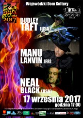 Koncert KIELCE ROCKują - DUDLEY TAFT (USA), NEAL BLACK (USA), MANU LANVIN (FR)  - 17-09-2017