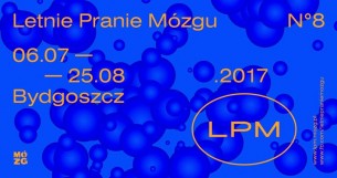 Koncert Letnie Pranie Mózgu '17 - część trzecia w Bydgoszczy - 11-08-2017