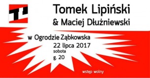 Koncert Duety: Tomek Lipiński & Dłużniewski w Warszawie - 22-07-2017