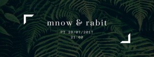 Koncert 28/07 MNOW & Rabit w 3 Siostrach w Sopocie - 28-07-2017