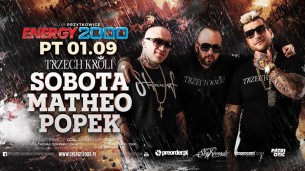 Koncert TRZECH KRÓLI - POPEK SOBOTA MATHEO - Live On Stage w Przytkowicach - 01-09-2017