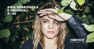 Koncert Ania Dąbrowska w Krakowie - 09-12-2017