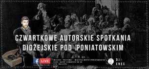 Koncert Czwartkowe Autorskie Spotkania Didżejskie/Przy3Maj X Enes w Warszawie - 10-08-2017