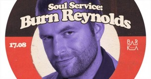 Koncert Soul Service - Burn Reynolds całą noc na Barce w Warszawie - 17-08-2017