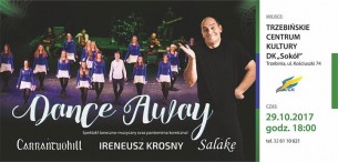 Koncert Dance Away w Trzenińskim Centrum Kultury DK Sokół w Trzebini - 29-10-2017