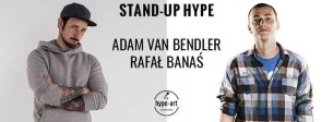 Koncert Stand-Up HYPE | Adam van Bendler & Rafał Banaś - Szczecin - 28-09-2017