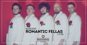 Koncert Romantic Fellas X Prochownia Żoliborz 17/08 w Warszawie - 17-08-2017
