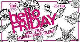 Koncert Hello Friday // DJ FILO & ERICK Silent // w Sopocie - 25-08-2017