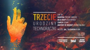 Koncert III Urodziny Techno Rączki w Krakowie - 16-09-2017