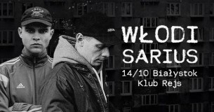 Koncert Włodi x Dj B #wdpddtour x Sarius | Białystok Rejs - 14-10-2017