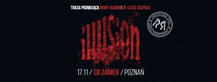 Koncert 25- lecie Illusion / 17.11 / Ck Zamek, Poznań - 17-11-2017