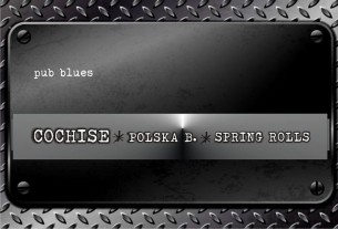 Koncert Cochise & Polska B & Spring Rolls - Pub Blues 9 grudnia 2017 w Bielsku  Podlaskim - 09-12-2017