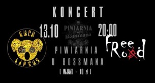 Koncert Eucaliptus & Free Road w Piwiarni u Bossmana w Ostrowie Wielkopolskim - 13-10-2017