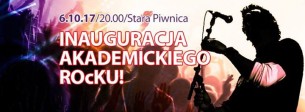 Koncert Inauguracja Akademickiego ROcKU w Starej Piwnicy! we Wrocławiu - 06-10-2017