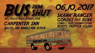 Koncert Bus Dem Shut | 06.10.2017 Carpenter Inn - Olsztyn - 06-10-2017