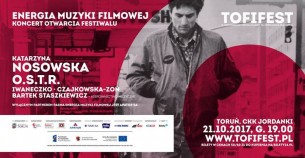 Koncert Energia Muzyki Filmowej - Katarzyna Nosowska, OSTR w Toruniu - 21-10-2017