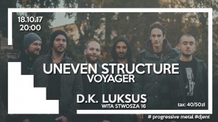 Koncert Uneven Structure [FR] / Voyager [Australia]  we Wrocławiu - 08-09-2017