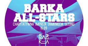 Koncert BarKa All-Stars — charytatywne zamknięcie sezonu imprezowego w Warszawie - 16-09-2017