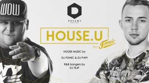 Koncert House.U by DJ FONIC pres. DJ PAPI w Krakowie - 16-09-2017